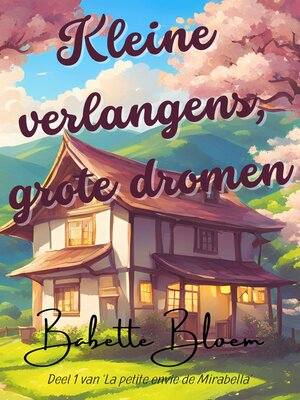 cover image of Kleine Verlangens, Grote Dromen